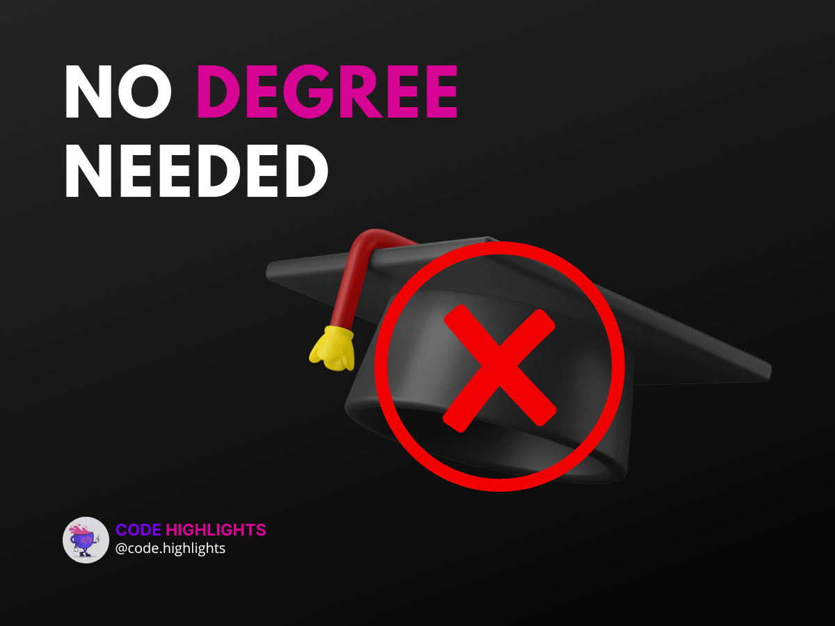 Become a Software Engineer Without a Degree: 7 Steps | Code Highlights