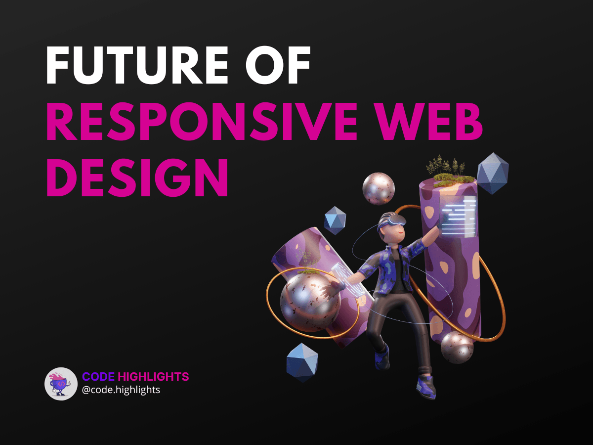 Future of Responsive Web Design