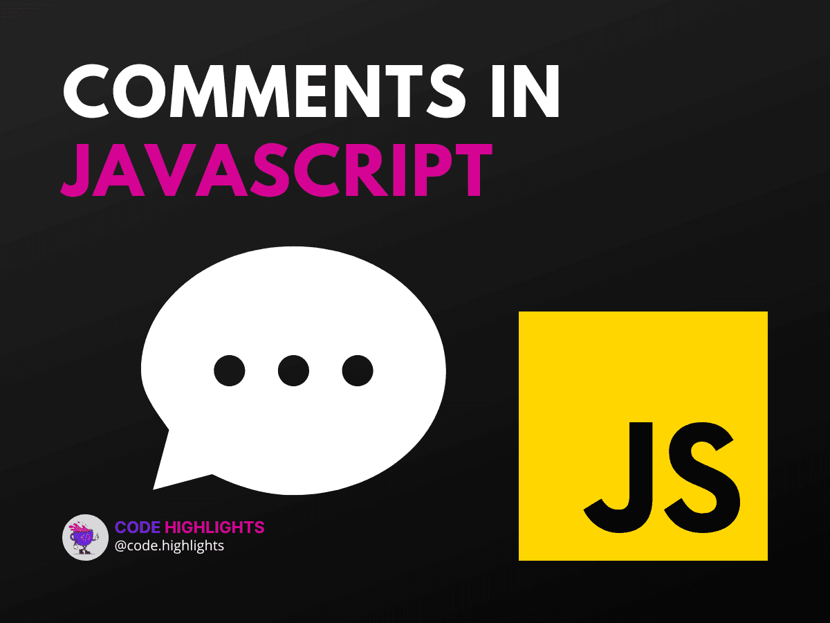 How To Write Comments in JavaScript