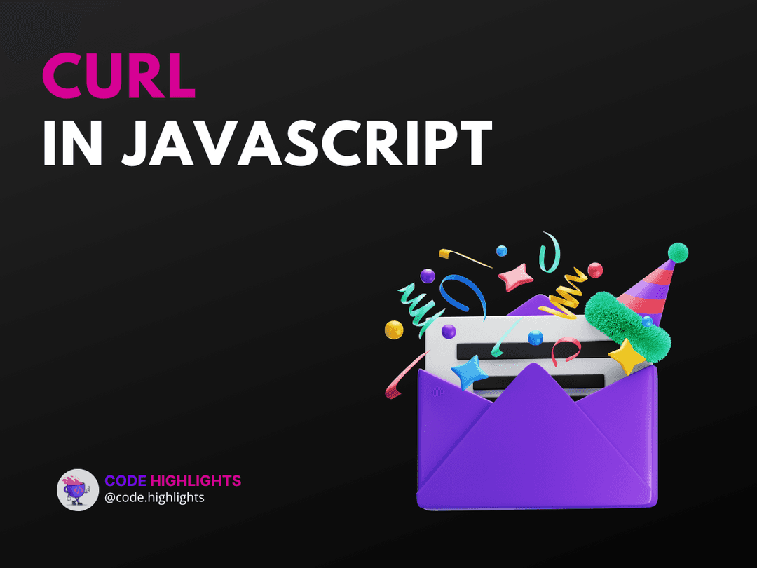 How to Use Curl in JavaScript for Effective API Requests Article