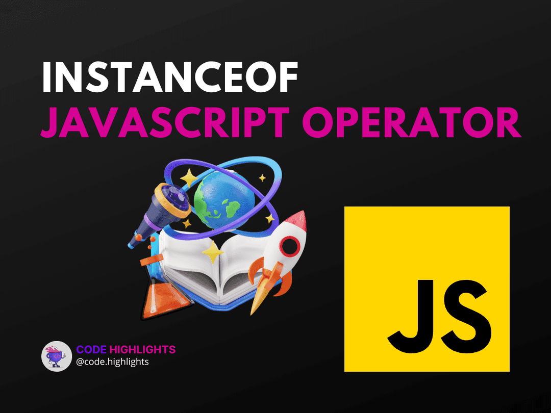 What is the instanceof JavaScript operator? Article