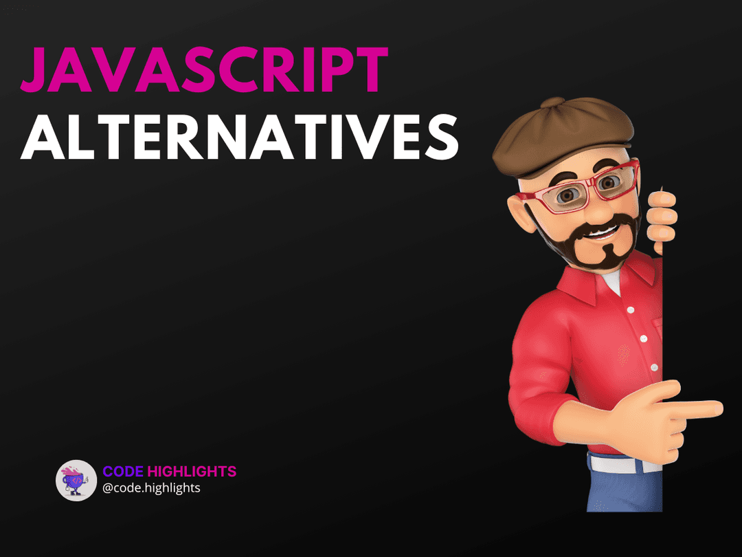 7 Powerful JavaScript Alternatives to Boost Your Development Article