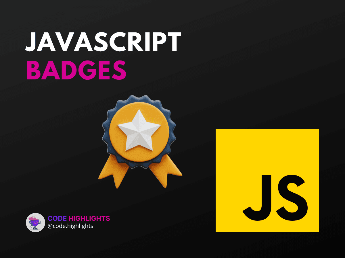 Javascript Badges: Top 10 Tips for Developers