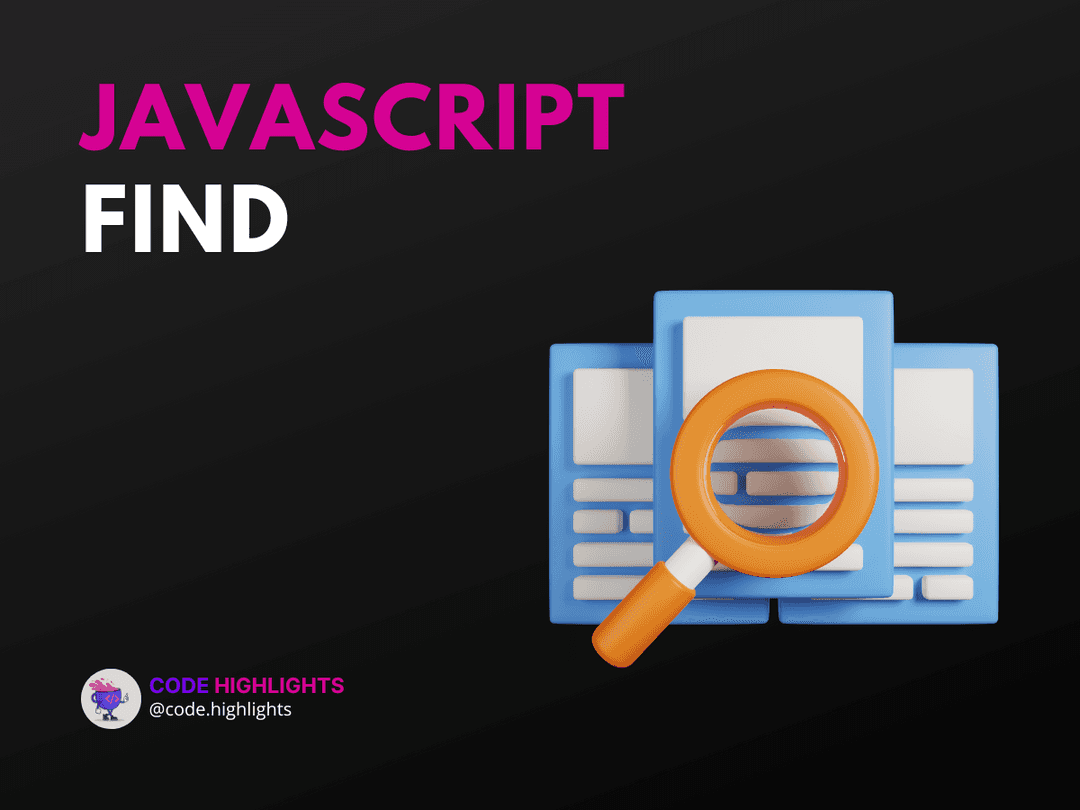 7 Essential JavaScript Find Methods to Use in 2024 Article