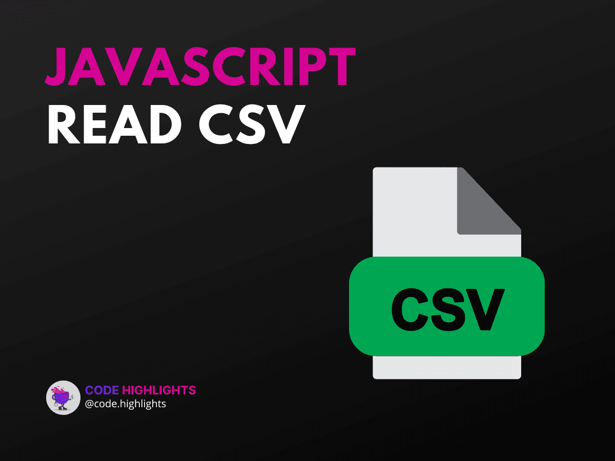 How to JavaScript Read CSV for Easy Data Handling