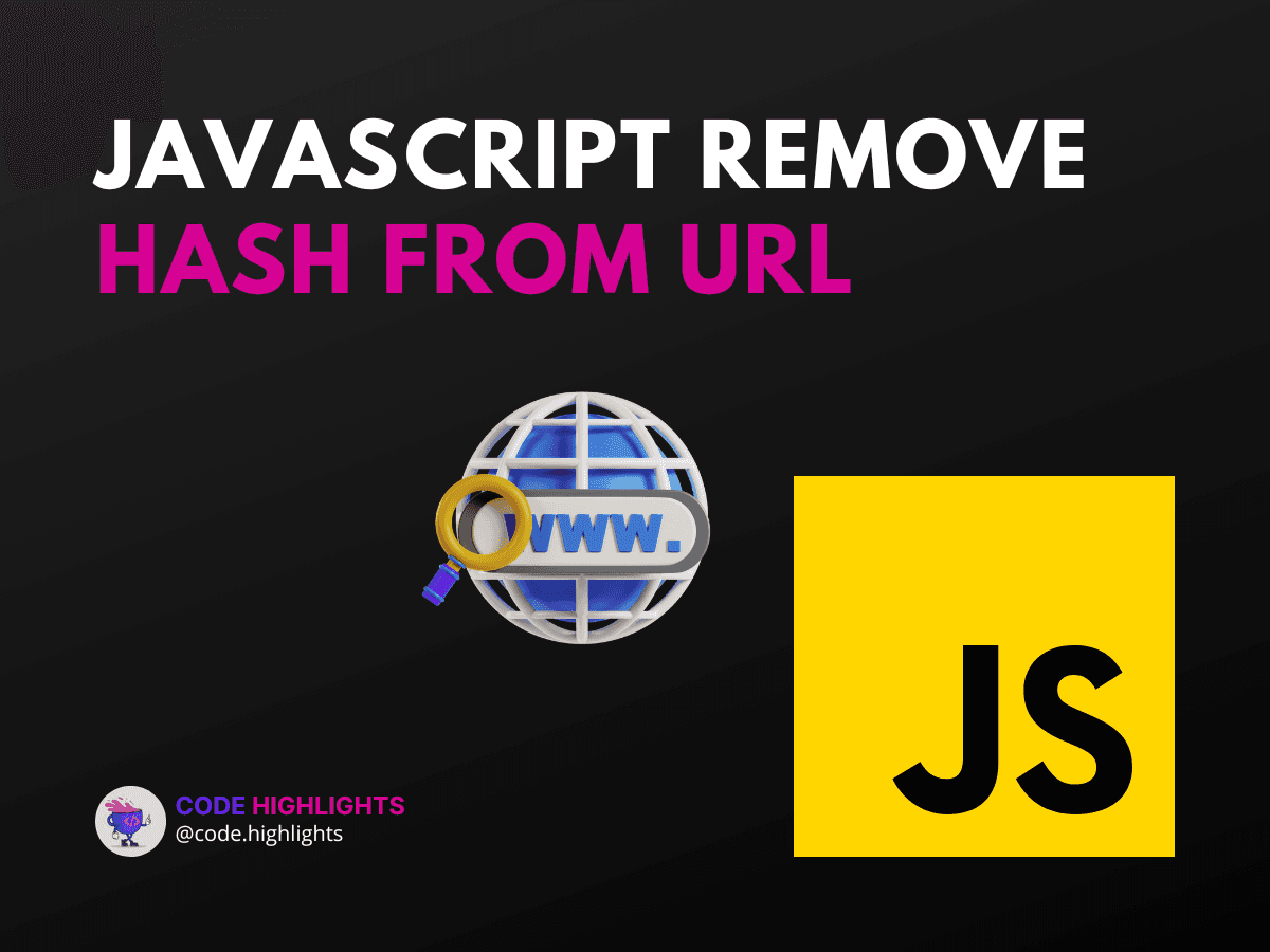 Mastering Javascript Remove Hash from URL in Seconds