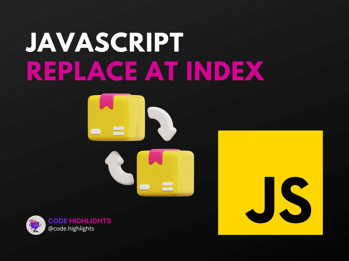 Master Javascript Replace at Index in 3 Easy Steps