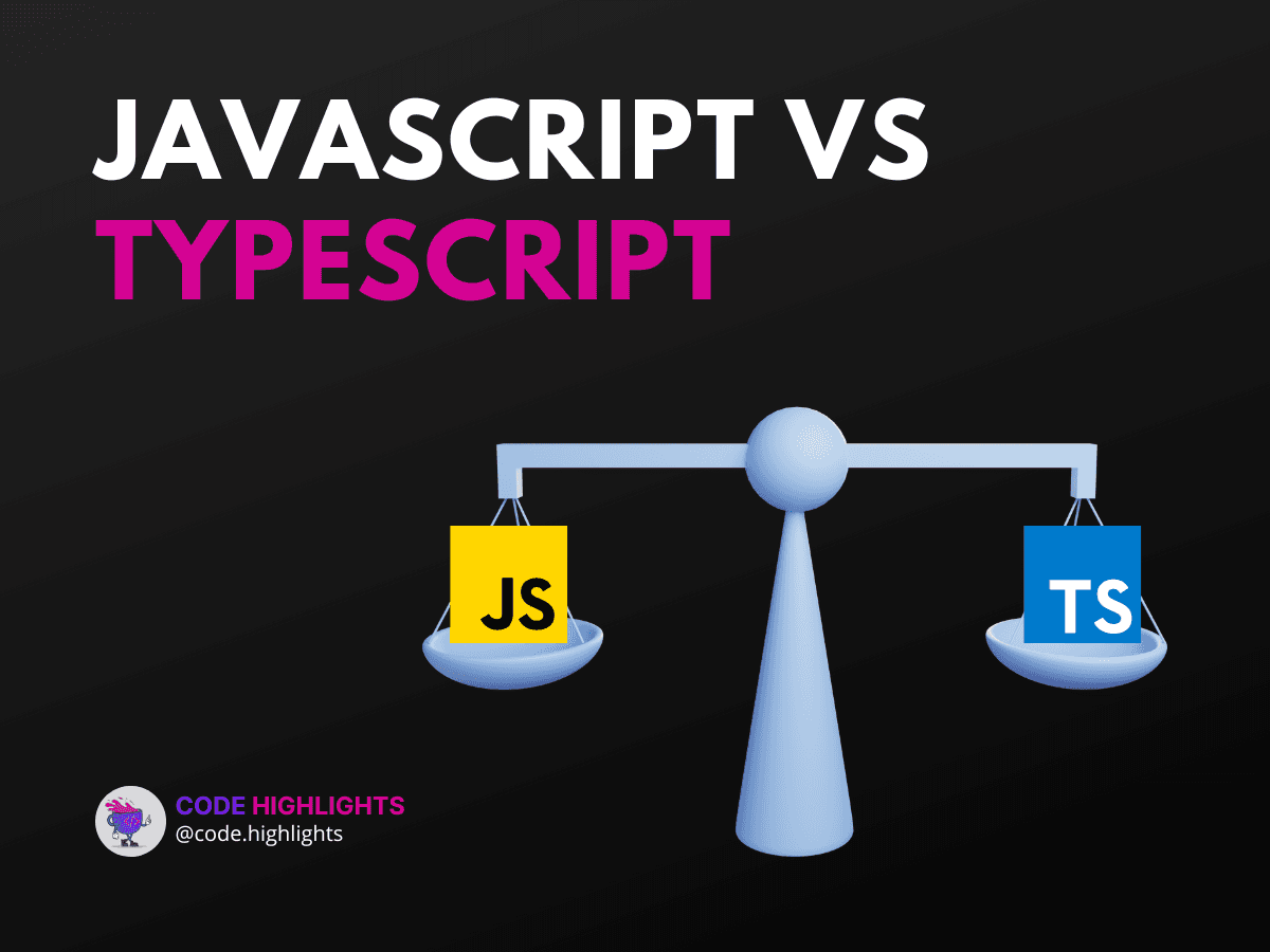 JavaScript vs TypeScript: Which is Better for Your Project?