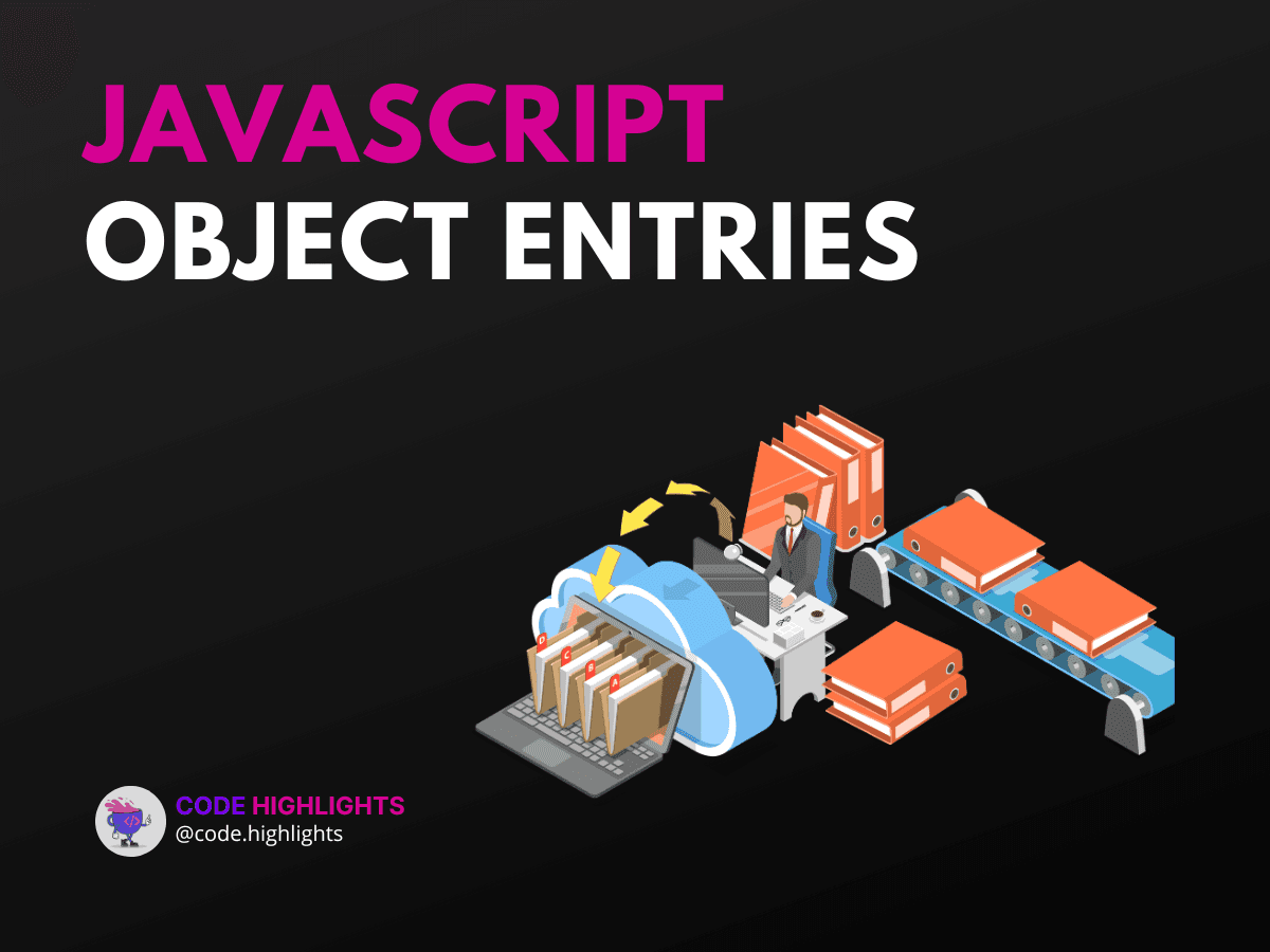 7 Mistakes to Avoid with Object.entries JavaScript