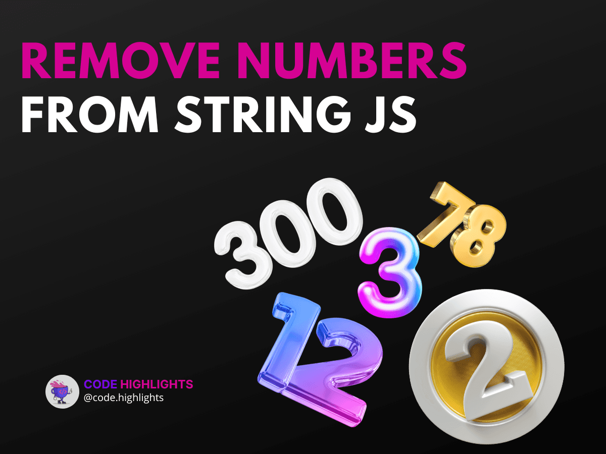 How to Remove Numbers from String JavaScript for Cleaner Data