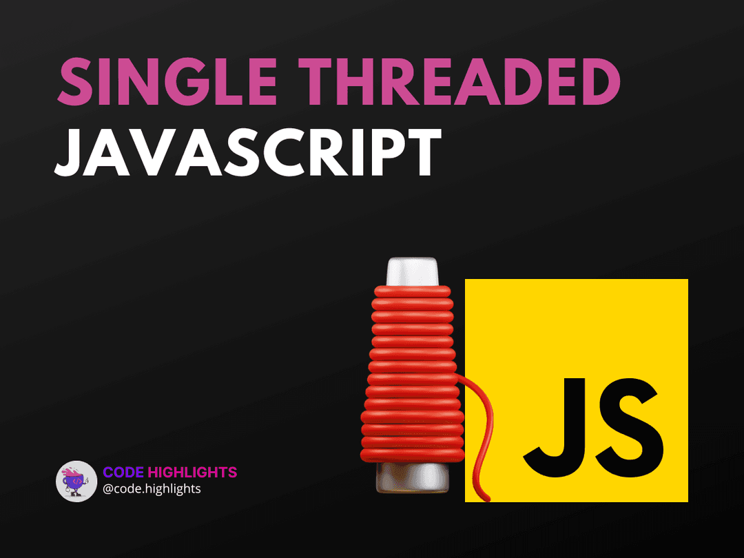 Single Threaded JavaScript: Top 5 Performance Tips Article