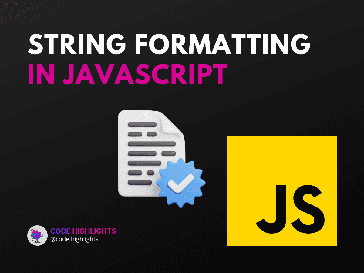 5 Tips for Mastering String Formatting in JavaScript