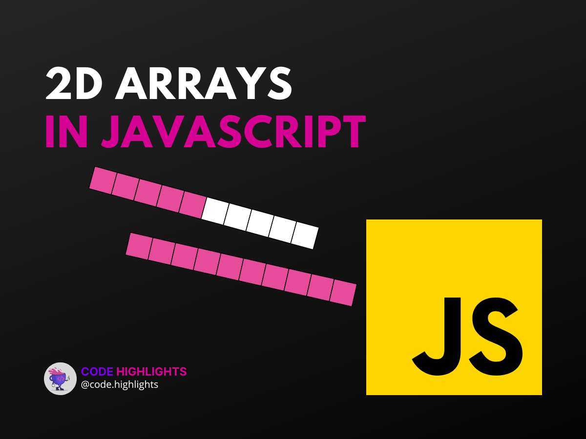 How to Manipulate 2D Array in JavaScript Effortlessly