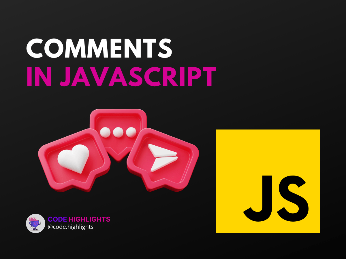 How to Use Comment in JavaScript Effectively