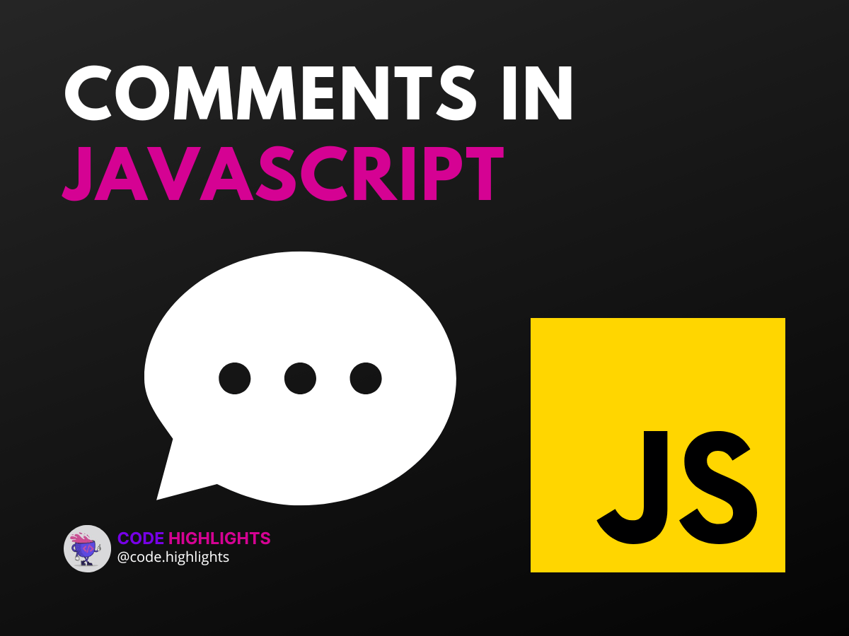How To Write Comments in JavaScript