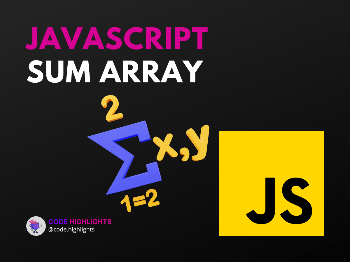 5 Quick Tips to Javascript Sum Array Like a Pro