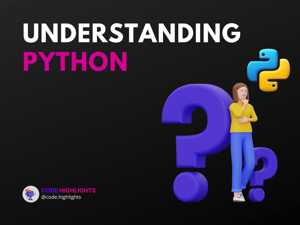 Understanding Python