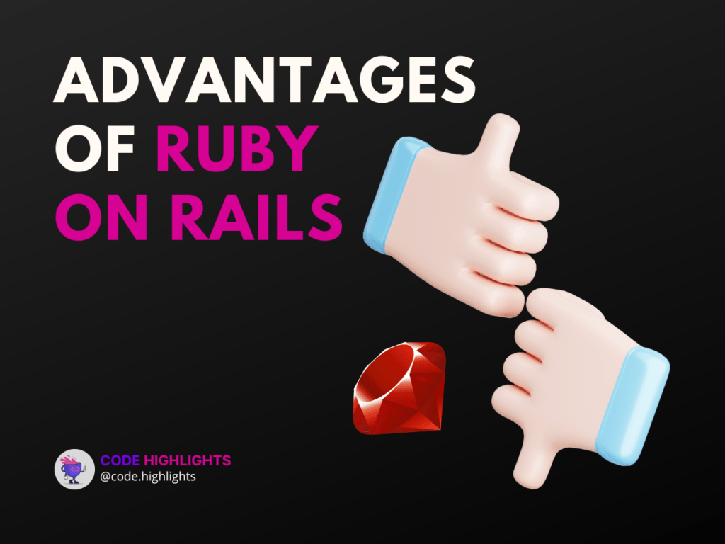 Advantages of using Ruby on Rails