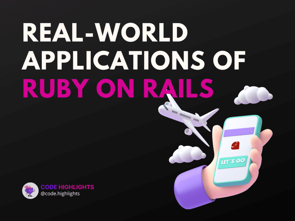 Real-World Applications of Ruby on Rails