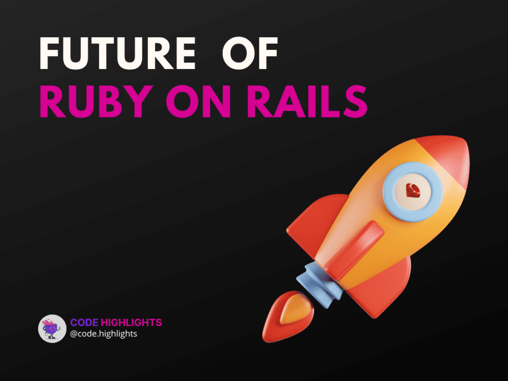 The future of Ruby on Rails