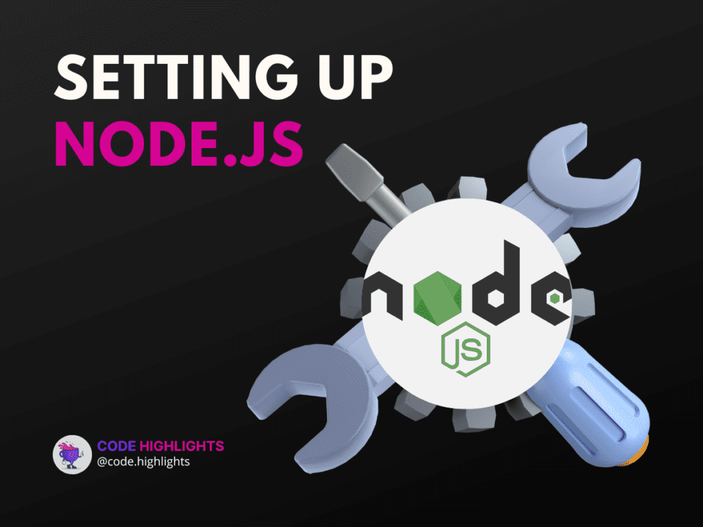 Setting up a Node.js Development Environment